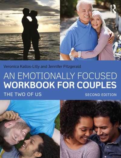 Cover for Kallos-Lilly, Veronica (Vancouver Couple &amp; Family Institute, Vancouver, Canada) · An Emotionally Focused Workbook for Couples: The Two of Us (Paperback Book) (2022)