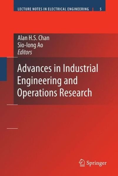 Cover for Sio-iong Ao · Advances in Industrial Engineering and Operations Research - Lecture Notes in Electrical Engineering (Hardcover Book) [2008 edition] (2008)