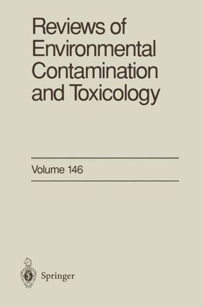 Cover for George W. Ware · Reviews of Environmental Contamination and Toxicology: Continuation of Residue Reviews - Reviews of Environmental Contamination and Toxicology (Gebundenes Buch) [1996 edition] (1996)