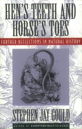 Hen's Teeth and Horse's Toes: Further Reflections in Natural History - Stephen Jay Gould - Kirjat - WW Norton & Co - 9780393311037 - perjantai 1. huhtikuuta 1994