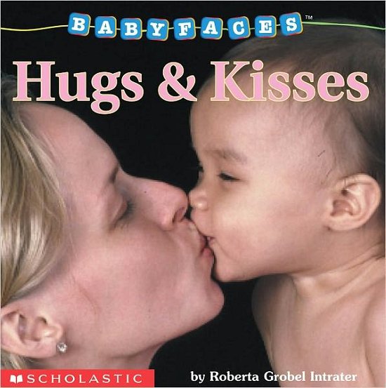 Cover for Roberta Grobel Intrater · Hugs &amp; Kisses (Babyfaces) - Babyfaces (Tavlebog) (2002)