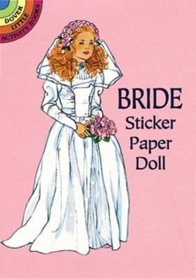 Cover for Barbara Steadman · Bride Sticker Paper Doll - Dover Little Activity Books Paper Dolls (Print) (1997)