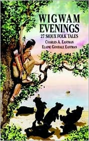 Cover for Charles Alexander Eastman · Wigwam Evenings: 27 Sioux Folk Tales - Dover Children's Classics (Pocketbok) (2003)