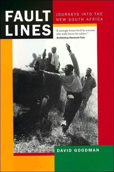 Cover for David Goodman · Fault Lines: Journeys into the New South Africa - Perspectives on Southern Africa (Pocketbok) [Revised edition] (2002)