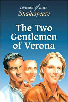 The Two Gentlemen of Verona - Cambridge School Shakespeare - William Shakespeare - Books - Cambridge University Press - 9780521446037 - August 4, 1994