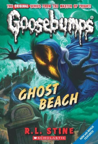 Ghost Beach (Classic Goosebumps #15) - Classic Goosebumps - R. L. Stine - Bøger - Scholastic Inc. - 9780545178037 - 1. juni 2010
