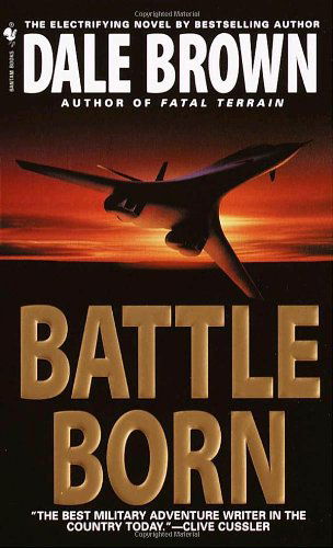 Cover for Dale Brown · Battle Born (Paperback Book) (2001)