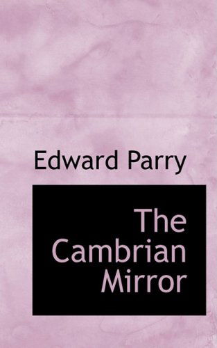 Cover for Edward Parry · The Cambrian Mirror (Paperback Book) (2008)