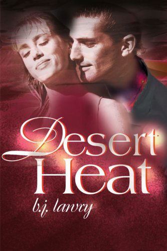 Cover for B.j. Lawry · Desert Heat (Paperback Book) (2000)
