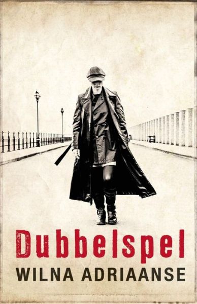 Cover for Wilna Adriaanse · Dubbelspel (Taschenbuch) [Afrikaans edition] (2014)