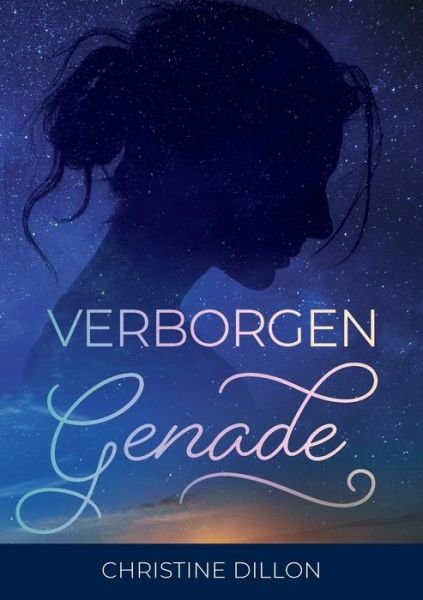Cover for Christine Dillon · Verborgen Genade (Paperback Bog) (2020)