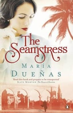 Cover for Maria Duenas · The Seamstress (Paperback Book) (2012)