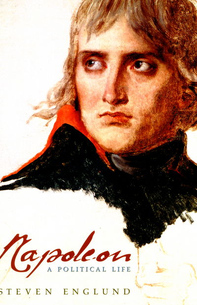 Cover for Steven Englund · Napoleon: A Political Life (Paperback Book) (2005)