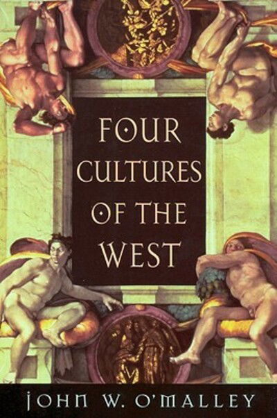Cover for John W. O'Malley · Four Cultures of the West (Paperback Book) (2006)