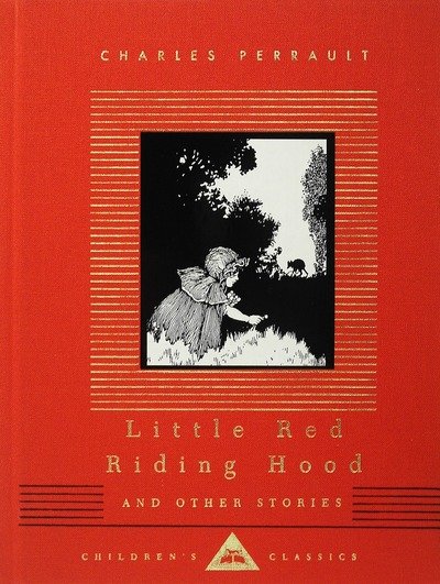 Cover for Charles Perrault · Little Red Riding Hood and Other Stories: Children's Classics (Everyman's Library Children's Classics) (Gebundenes Buch) (1996)