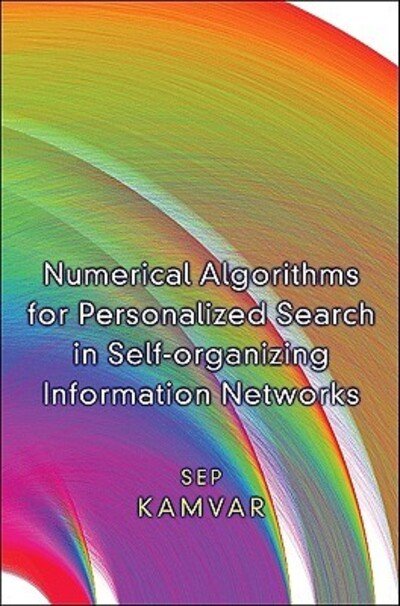 Cover for Sep Kamvar · Numerical Algorithms for Personalized Search in Self-organizing Information Networks (Gebundenes Buch) (2010)