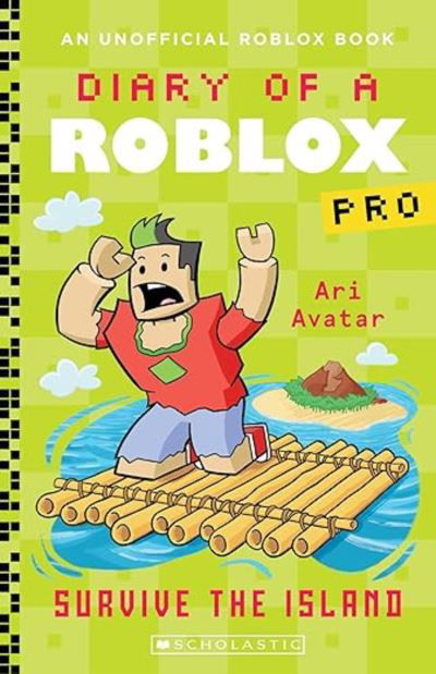 Cover for Ari Avatar · Diary of a Roblox Pro: Survive the Island - Diary of a Roblox Pro (Pocketbok) (2024)