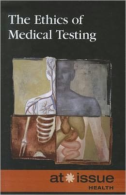Cover for Tamara Thompson · The ethics of medical testing (Buch) (2011)