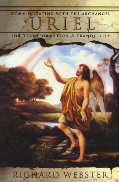 Cover for Richard Webster · Uriel: Communicating with the Archangel for Transformation and Tranquility (Paperback Book) (2005)