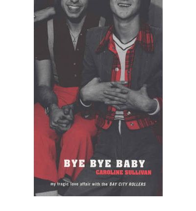 Cover for Caroline Sullivan · Bye Bye Baby (Paperback Book) [New edition] (2000)