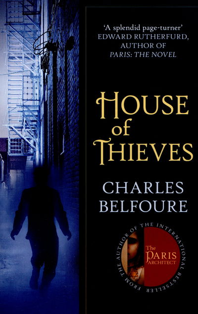 Cover for Belfoure, Charles (Author) · House of Thieves (Paperback Book) (2016)