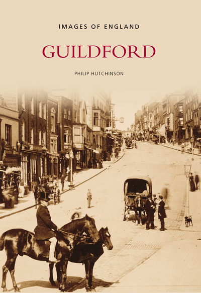 Cover for Philip Hutchinson · Guildford: Images of England (Paperback Book) (2006)