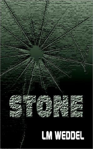 Cover for L. M. Weddel · Stone (Paperback Book) (2002)