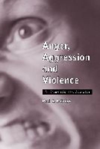 Cover for Paul R. Robbins · Anger, Aggression and Violence: An Interdisciplinary Approach (Paperback Book) (2001)