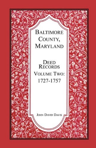 Cover for John Davis · Baltimore County, Maryland, Deed Records, Vol. 2: 1727-1757 (Taschenbuch) (2009)