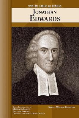 Cover for Samuel Willard Crompton · Jonathan Edwards - Spiritual Leaders &amp; Thinkers (Hardcover Book) (2005)