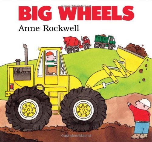 Cover for Anne Rockwell · Big Wheels (Board book) (2006)