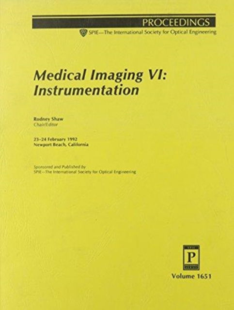 Cover for Shaw · Medical Imaging Vi Instrumentation (Paperback Book) (2006)