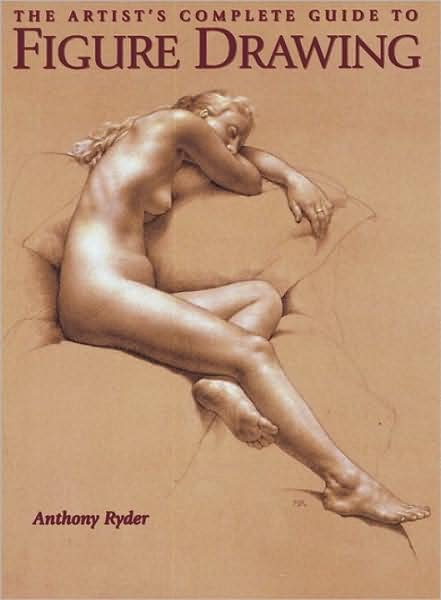 Cover for A Ryder · The Artist's Complete Guide to Figure Drawing (Paperback Book) (1999)