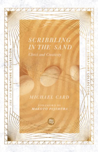 Cover for Michael Card · Scribbling in the Sand - Christ and Creativity (Paperback Book) (2022)