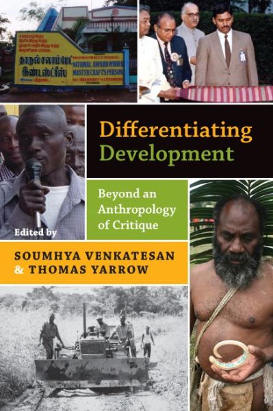 Cover for Venkatesan · Differentiating Development: Beyond an Anthropology of Critique (Hardcover Book) (2012)