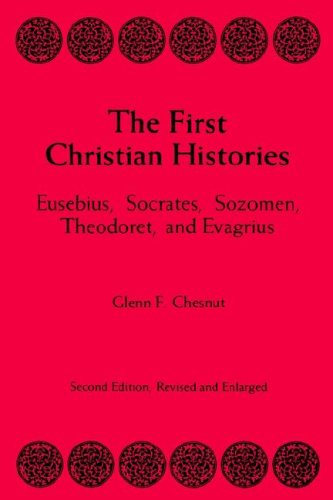 The First Christian Histories - Glenn F. Chesnut - Books - Mercer University Press - 9780865542037 - September 5, 2000