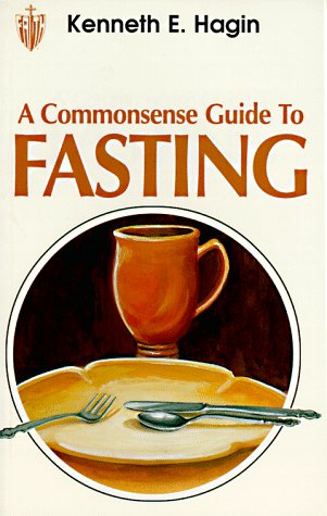 Cover for Kenneth E. Hagin · Commonsense Guide to Fasting (Paperback Book) (1981)