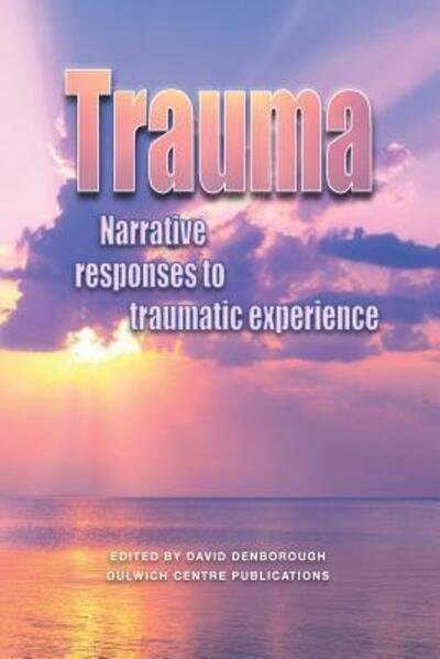 Trauma: Narrative Responses to Traumatic Experience (Paperback Bog) (2006)