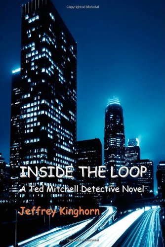 Cover for Jeffrey Kinghorn · Inside the Loop (Pocketbok) (2011)