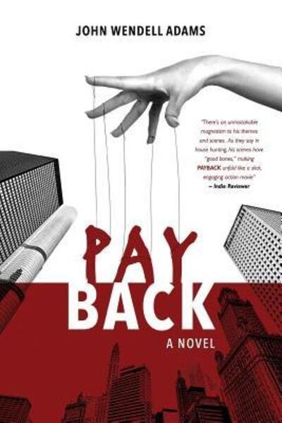Cover for John Wendell Adams · PayBack (Taschenbuch) (2018)