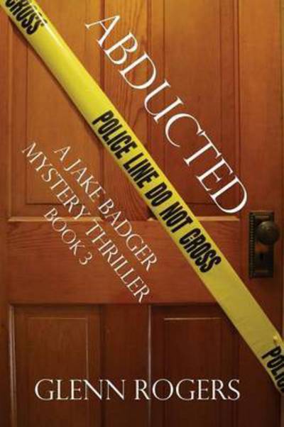Cover for Glenn Rogers · Abducted (Paperback Book) (2015)