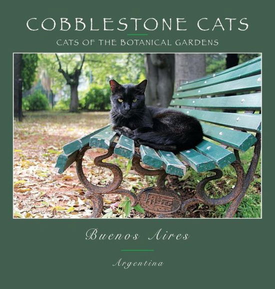 Cover for Alan Panattoni · Cobblestone Cats - Buenos Aires (Hardcover Book) (2018)