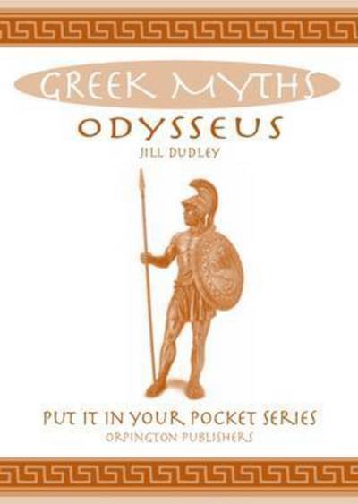 Cover for Jill Dudley · Odysseus: Greek Myths - Put it in Your Pocket Series (Taschenbuch) (2016)