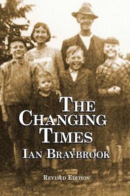 Cover for Ian Braybrook · The Changing Times (Paperback Book) (2018)