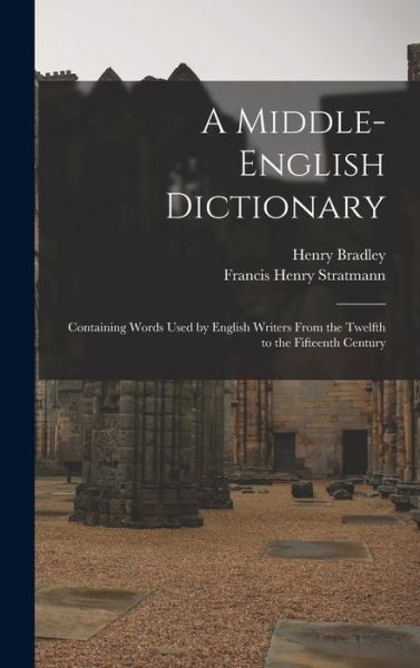 Cover for Henry Bradley · Middle-English Dictionary (Book) (2022)