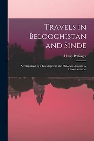 Cover for Henry Pottinger · Travels in Beloochistan and Sinde (Book) (2022)