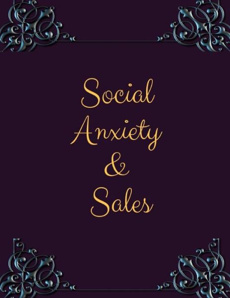 Cover for Yuniey Publication · Social Anxiety and Sales Workbook (Paperback Book) (2019)