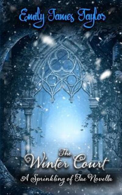 Cover for Emily James Taylor · The Winter Court (Pocketbok) (2019)