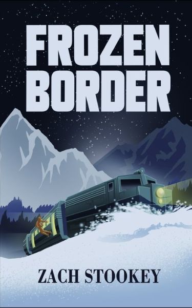 Cover for Zach Stookey · Frozen Border (Paperback Book) (2017)