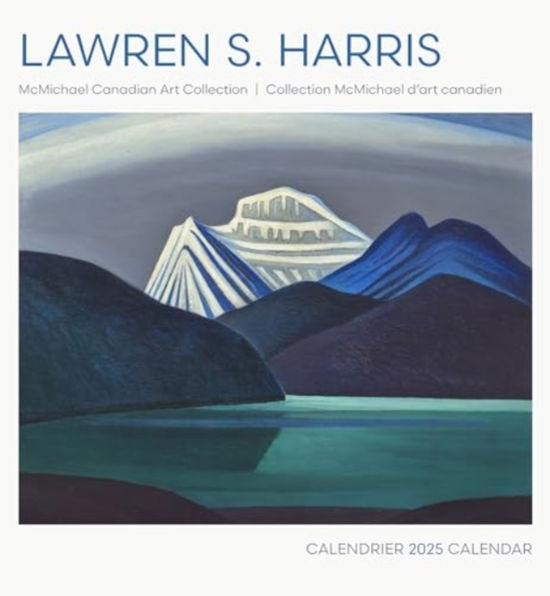 Lawren S. Harris 2025 Wall Calendar - Lawren S. Harris - Boeken - Pomegranate - 9781087509037 - 15 augustus 2024